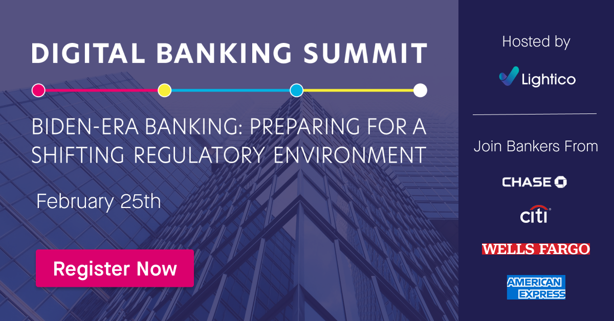 Banking Summit Biden Era Banking Preparing for a Shifting Regulatory